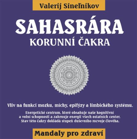 Carte Sahasrára - Korunní čakra Valerij Sineľnikov