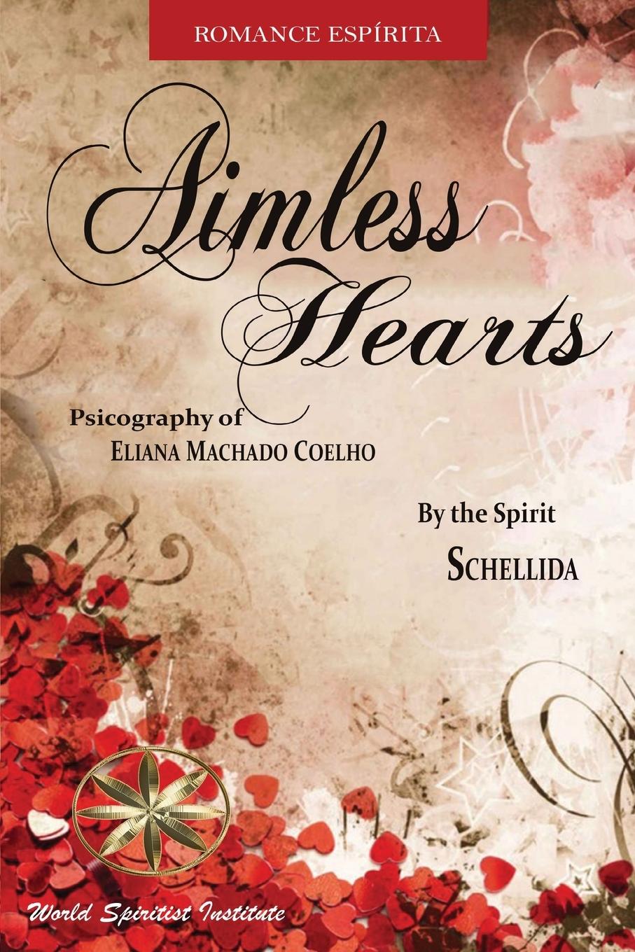 Knjiga Aimless Hearts By the Spirit Schellida