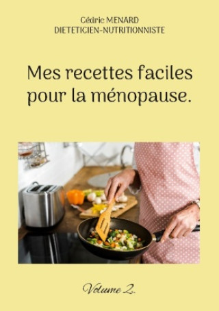 Carte Mes recettes faciles pour la ménopause. Menard