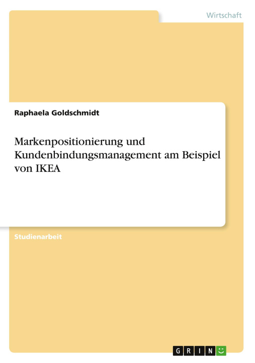 Carte Markenpositionierung und Kundenbindungsmanagement am Beispiel von IKEA 