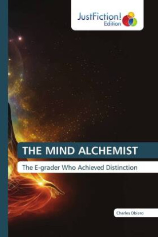Knjiga THE MIND ALCHEMIST Charles Obiero