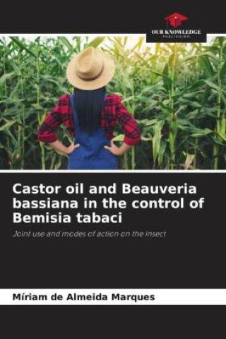 Buch Castor oil and Beauveria bassiana in the control of Bemisia tabaci 