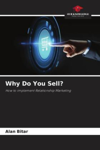 Книга Why Do You Sell? Alan Bitar