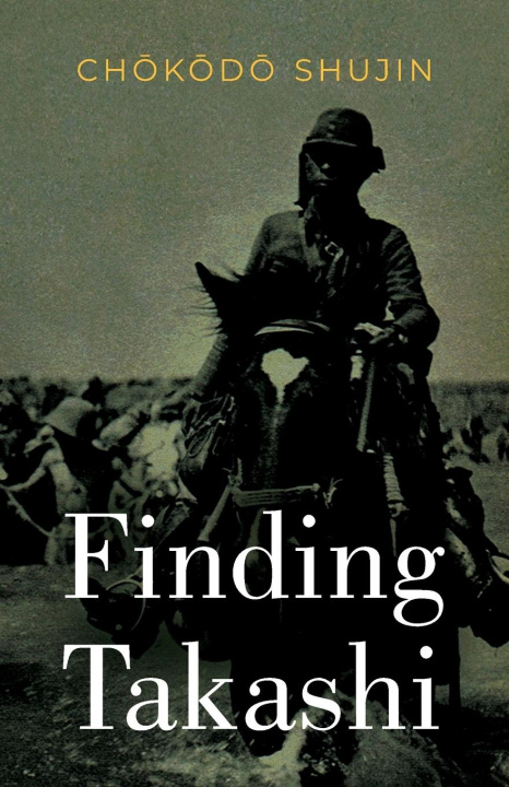 Knjiga Finding Takashi Chōkōdō Shujin