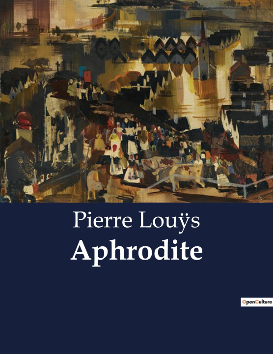Knjiga Aphrodite Louÿs