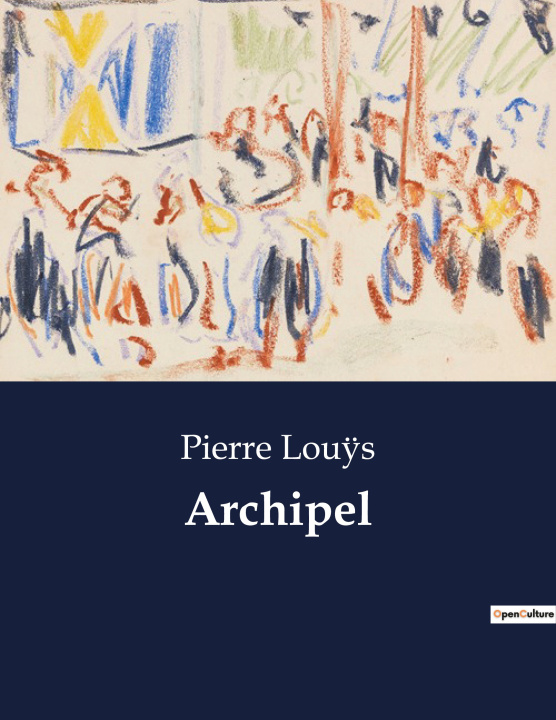 Knjiga Archipel Louÿs