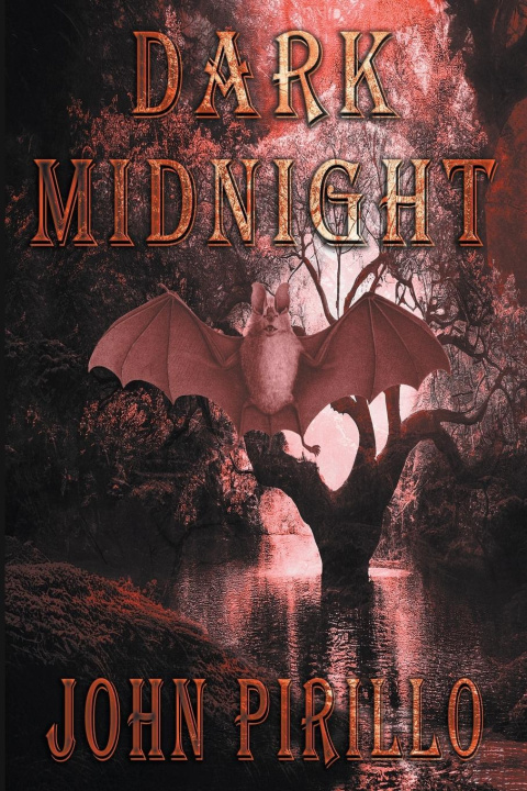 Knjiga Dark Midnight John Pirillo