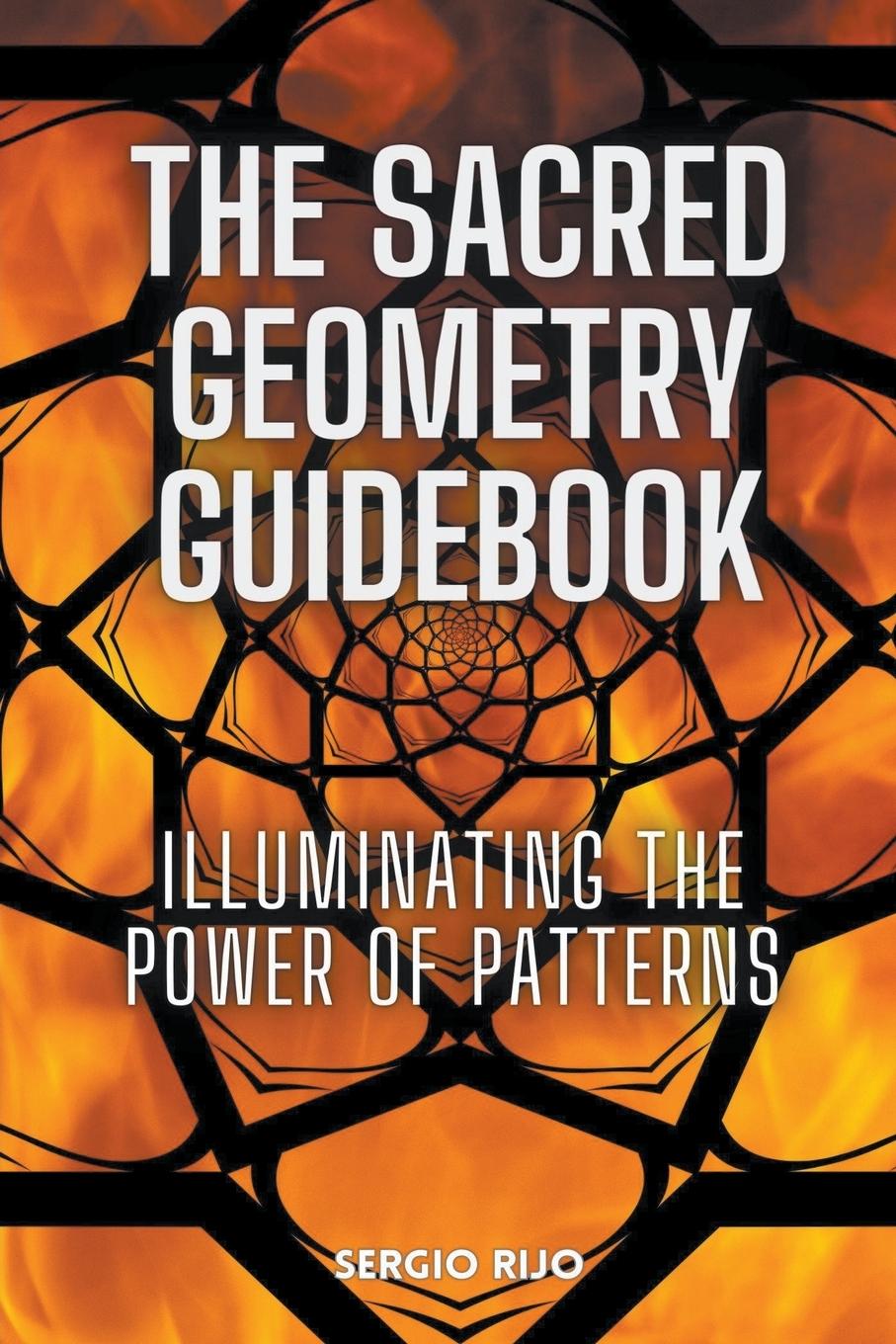 Książka The Sacred Geometry Guidebook 