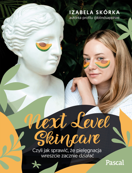 Knjiga Next Level Skincare Izabela Skórka