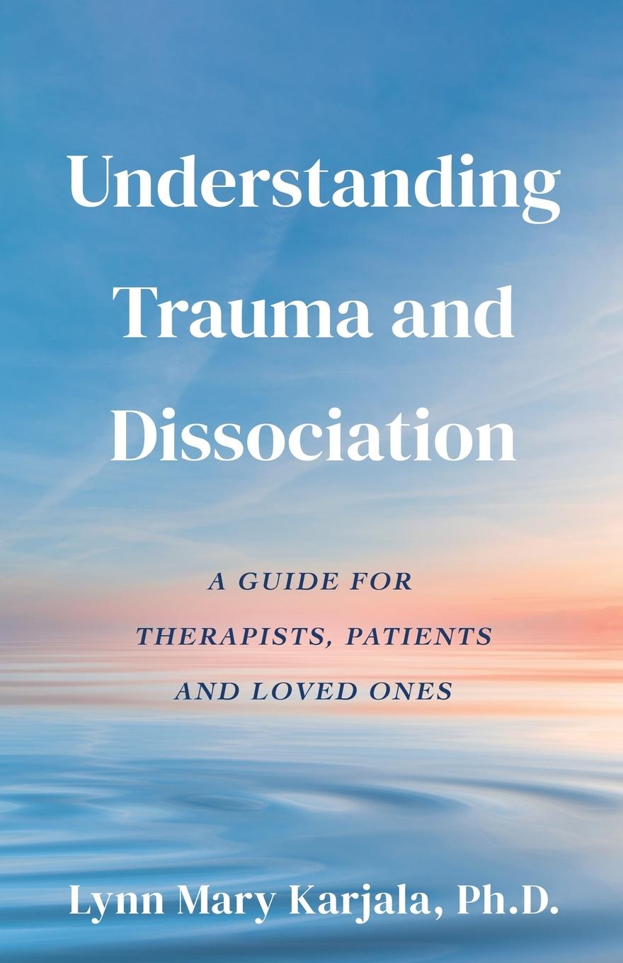 Book Understanding Trauma and Dissociation 