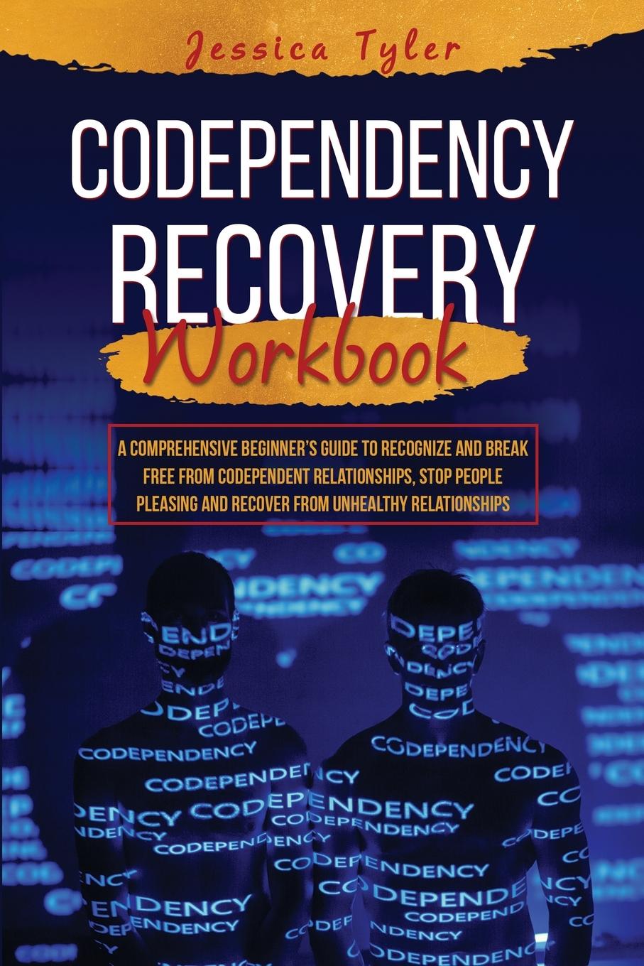 Knjiga CODEPENDENCY RECOVERY  WORKBOOK Jessica Tyler