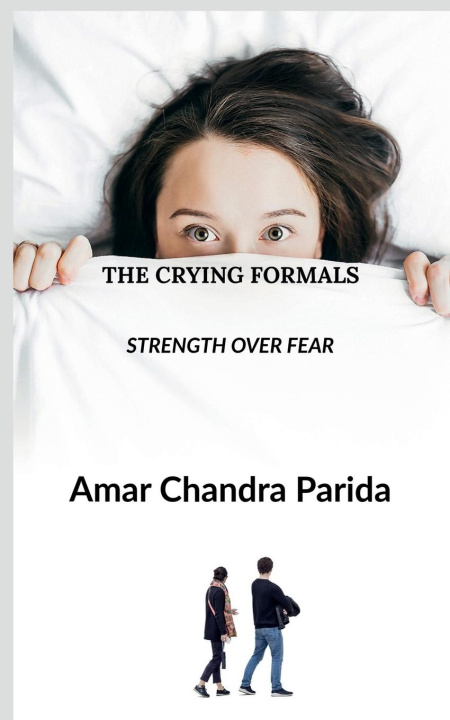 Knjiga THE CRYING FORMALS Amar Chandra