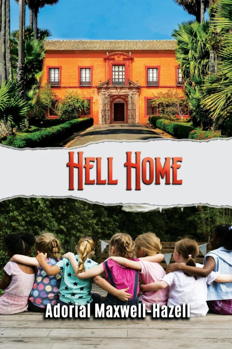 Knjiga Hell Home Adorial Maxwell-Hazell