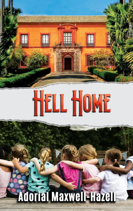 Knjiga Hell Home Adorial Maxwell-Hazell