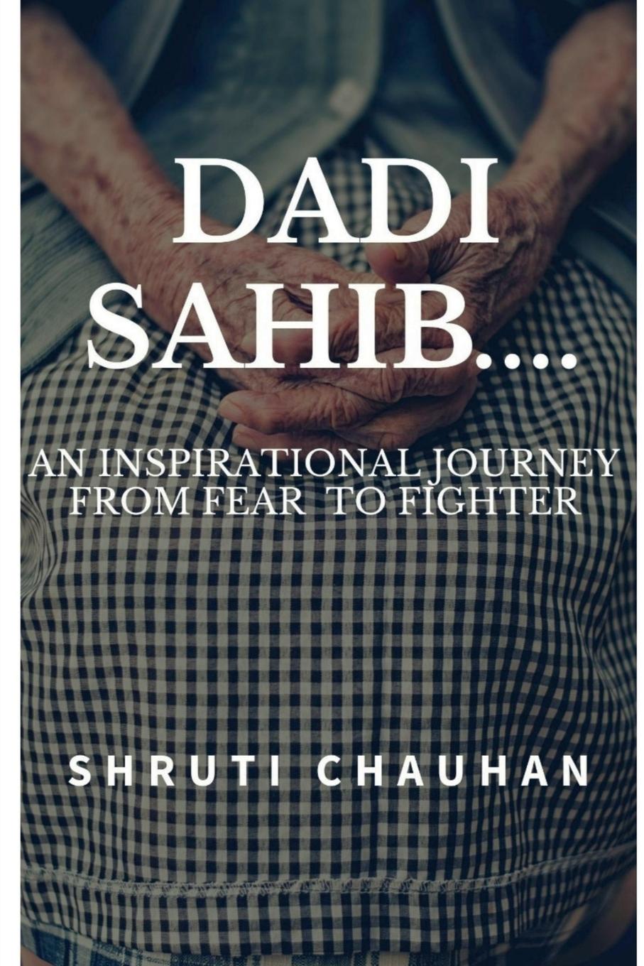 Kniha Dadi Sahib.... Shruti Chauhan
