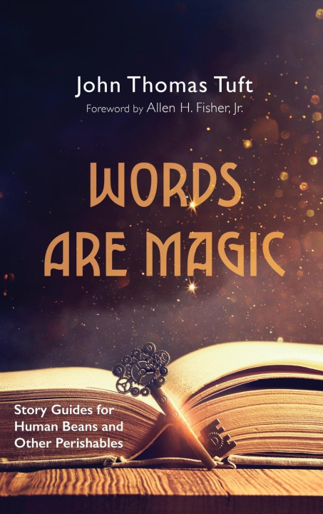 Knjiga Words Are Magic John Thomas Tuft