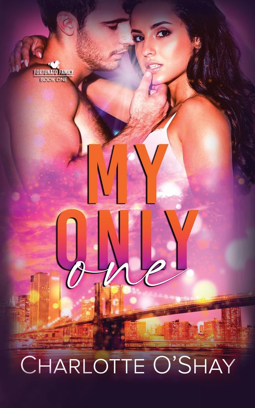 Knjiga My Only One Charlotte O'Shay