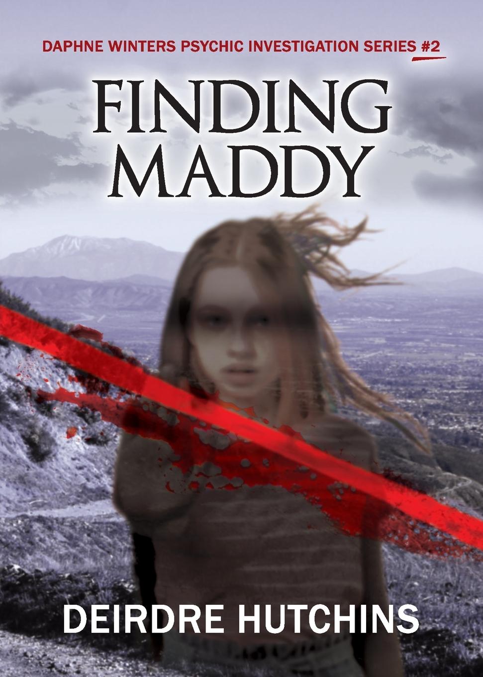 Knjiga Finding Maddy Deirdre Hutchins