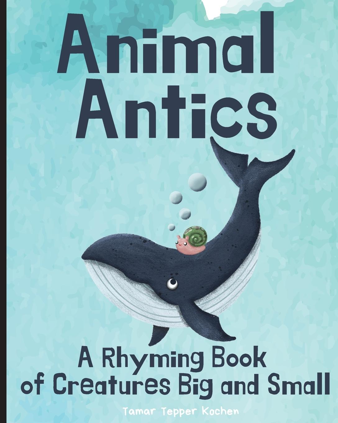 Knjiga Animal Antics Tamar Tepper Kochen