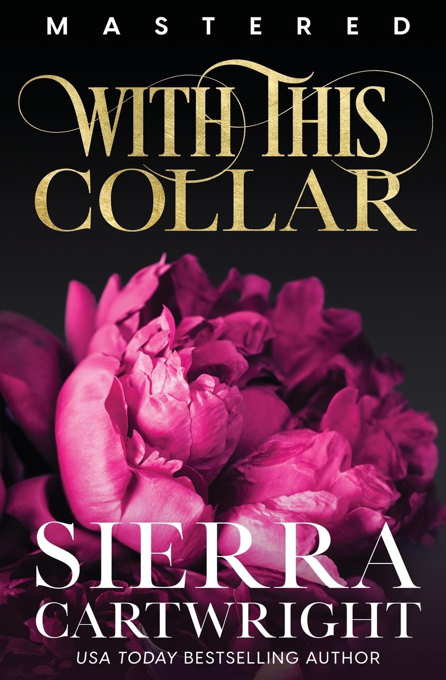Книга With This Collar Sierra Cartwright