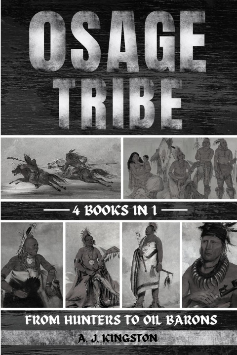Knjiga Osage Tribe A.J. Kingston
