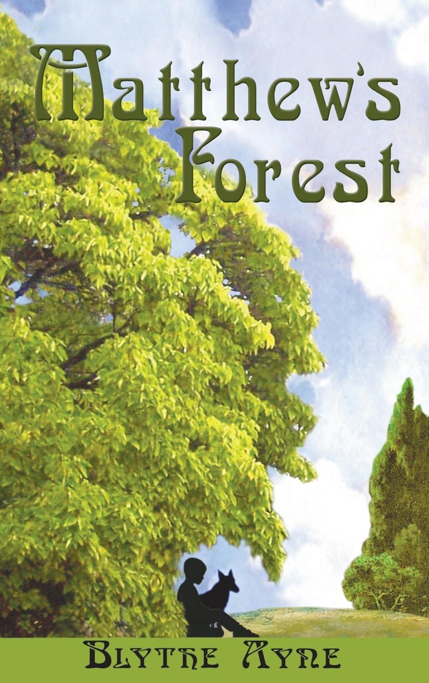 Book Matthew's Forest Blythe Ayne