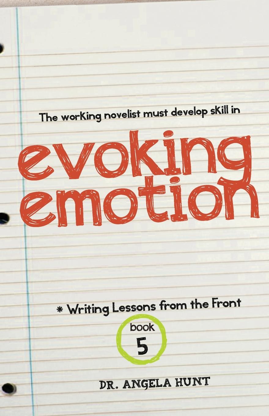 Könyv Evoking Emotion Angela E Hunt