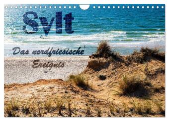 Календар/тефтер Sylt - Das nordfriesische Ereignis (Wandkalender 2024 DIN A4 quer), CALVENDO Monatskalender 