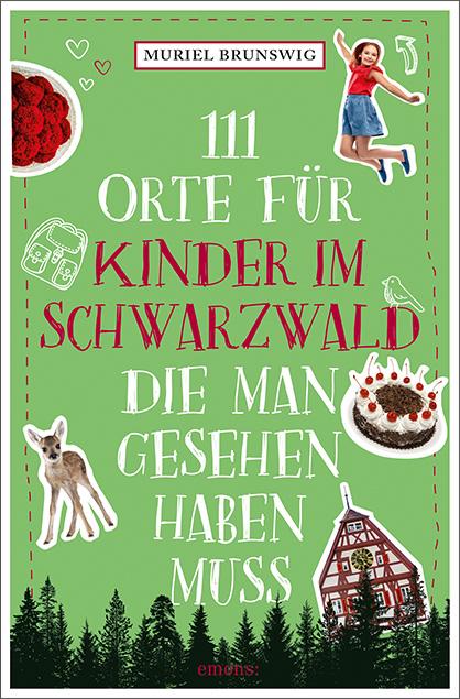 Książka 111 Orte für Kinder im Schwarzwald, die man gesehen haben muss 