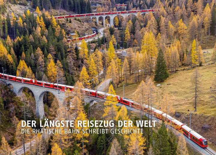 Knjiga Der längste Reisezug der Welt Rhätische Bahn AG