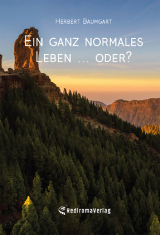 Knjiga Ein ganz normales Leben ... oder? Herbert Baumgart
