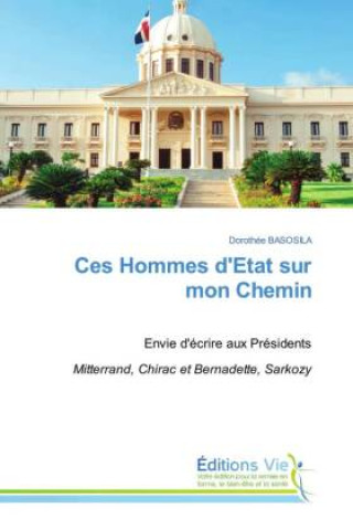 Kniha Ces Hommes d'Etat sur mon Chemin 