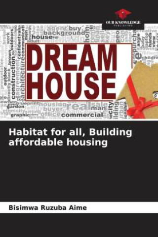 Carte Habitat for all, Building affordable housing 