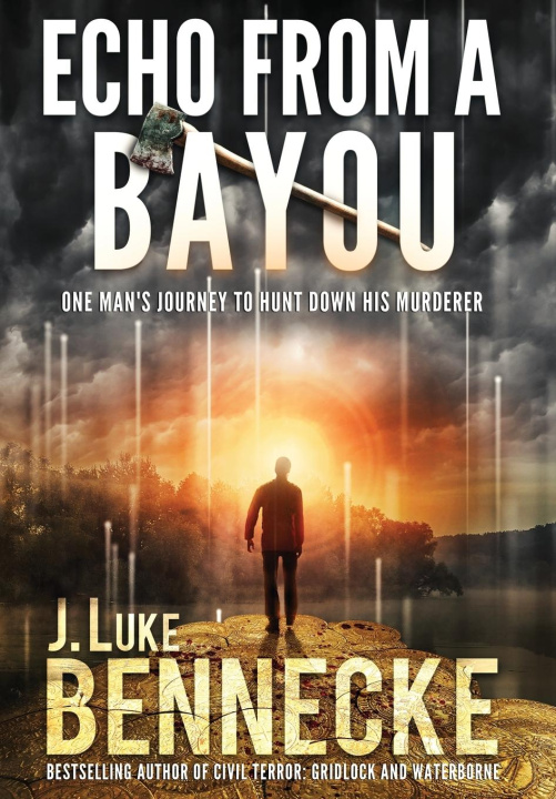 Carte Echo From A Bayou J. Luke Bennecke