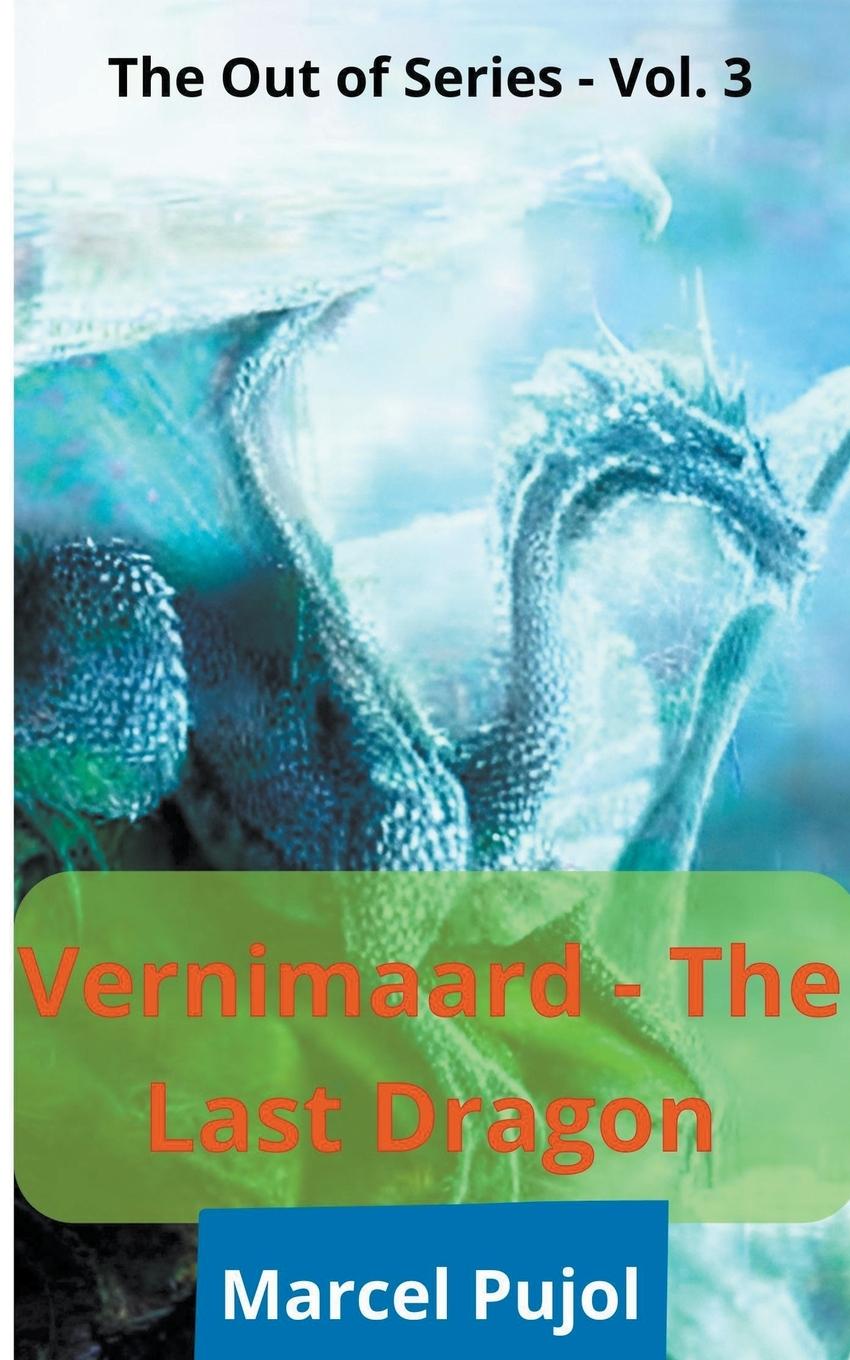 Книга Verminaard - The Last Dragon Marcel Pujol
