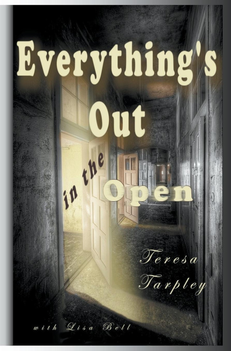 Könyv Everything's Out in the Open with Lisa Bell
