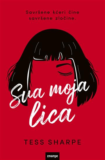 Knjiga Sva moja lica Tess Sharpe