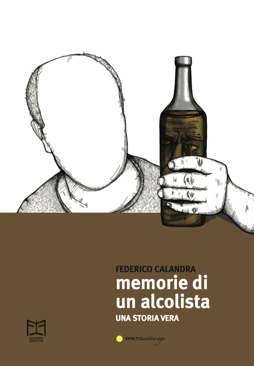 Könyv Memorie di un alcolista Federico Calandra