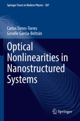 Libro Optical Nonlinearities in Nanostructured Systems Carlos Torres-Torres