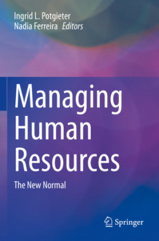 Knjiga Managing Human Resources Ingrid L. Potgieter