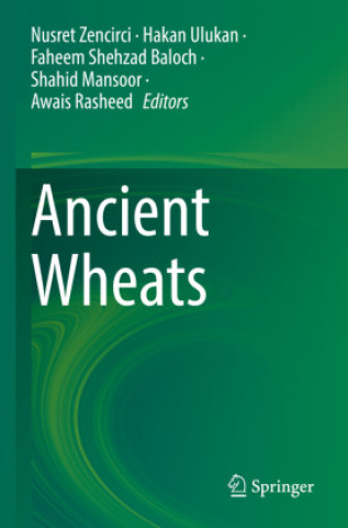 Buch Ancient Wheats Nusret Zencirci