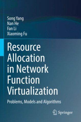 Book Resource Allocation in Network Function Virtualization Song Yang