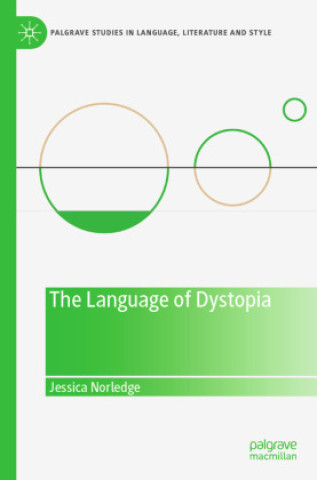 Könyv The Language of Dystopia Jessica Norledge