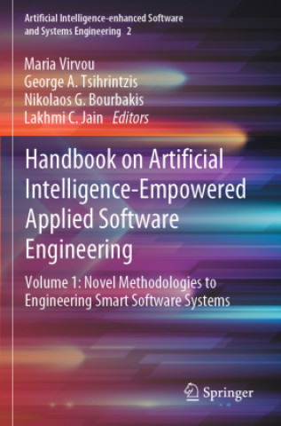 Książka Handbook on Artificial Intelligence-Empowered Applied Software Engineering Maria Virvou