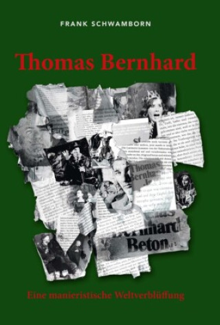 Kniha Thomas Bernhard Frank Schwamborn