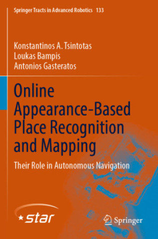 Knjiga Online Appearance-Based Place Recognition and Mapping Konstantinos A. Tsintotas
