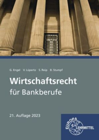 Könyv Wirtschaftsrecht für Bankberufe Günter Engel