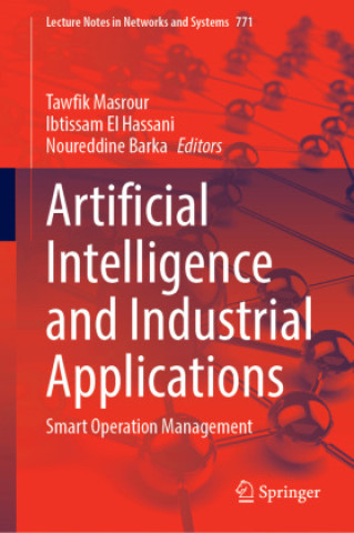 Książka Artificial Intelligence and Industrial Applications Tawfik Masrour