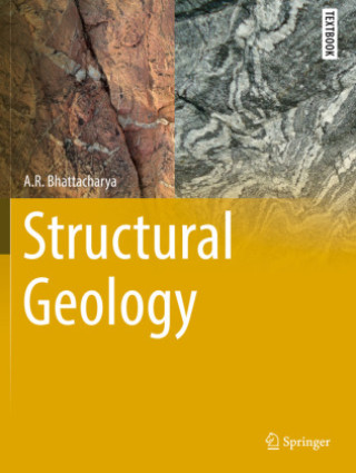 Kniha Structural Geology A.R. Bhattacharya