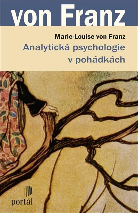 Könyv Analytická psychologie v pohádkách Marie-Louise von Franz
